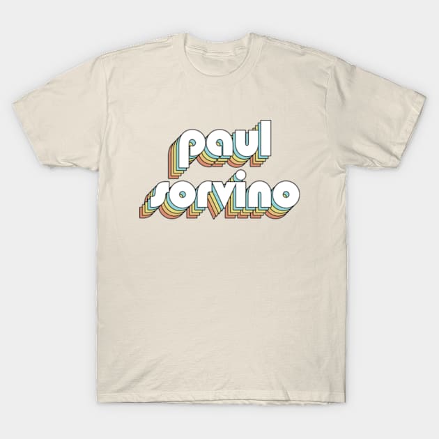 Paul Sorvino - Retro Rainbow Typography Faded Style T-Shirt by Paxnotods